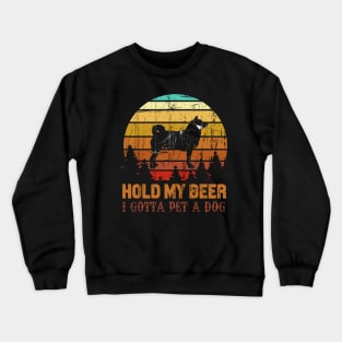 Holding My Beer I Gotta Pet This Shiba Inu Crewneck Sweatshirt